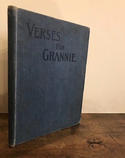 Verses for Grannie. Suggested by the children.