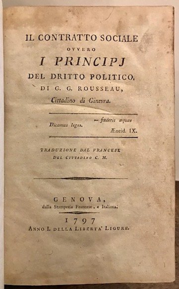 Il contratto sociale ovvero i principj del dritto politico, di …