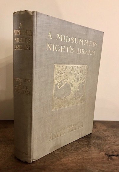 A Midsummer Night’s Dream. with illustrations by Arthur Rackham