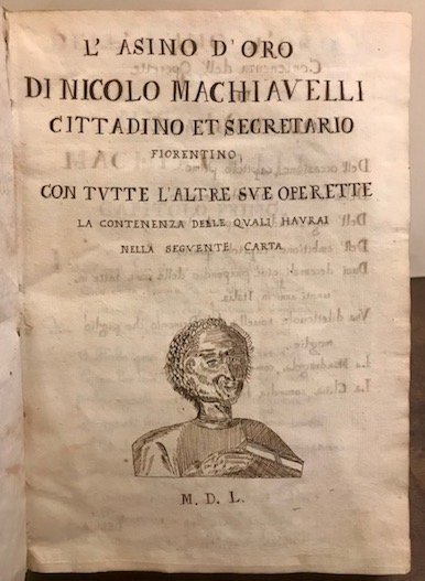 L’Asino d’oro di Nicolo Machiavelli cittadino et secretario fiorentino, con …