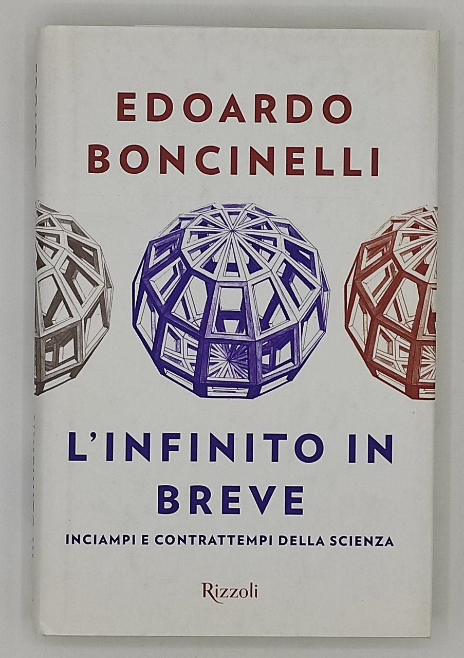 L'infinito in breve. Inciampi e contrattempi della scienza