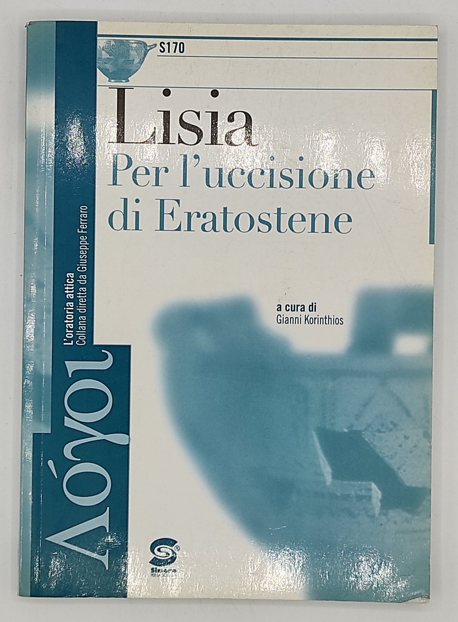 Lisia. Per l'uccisione di Eratostene