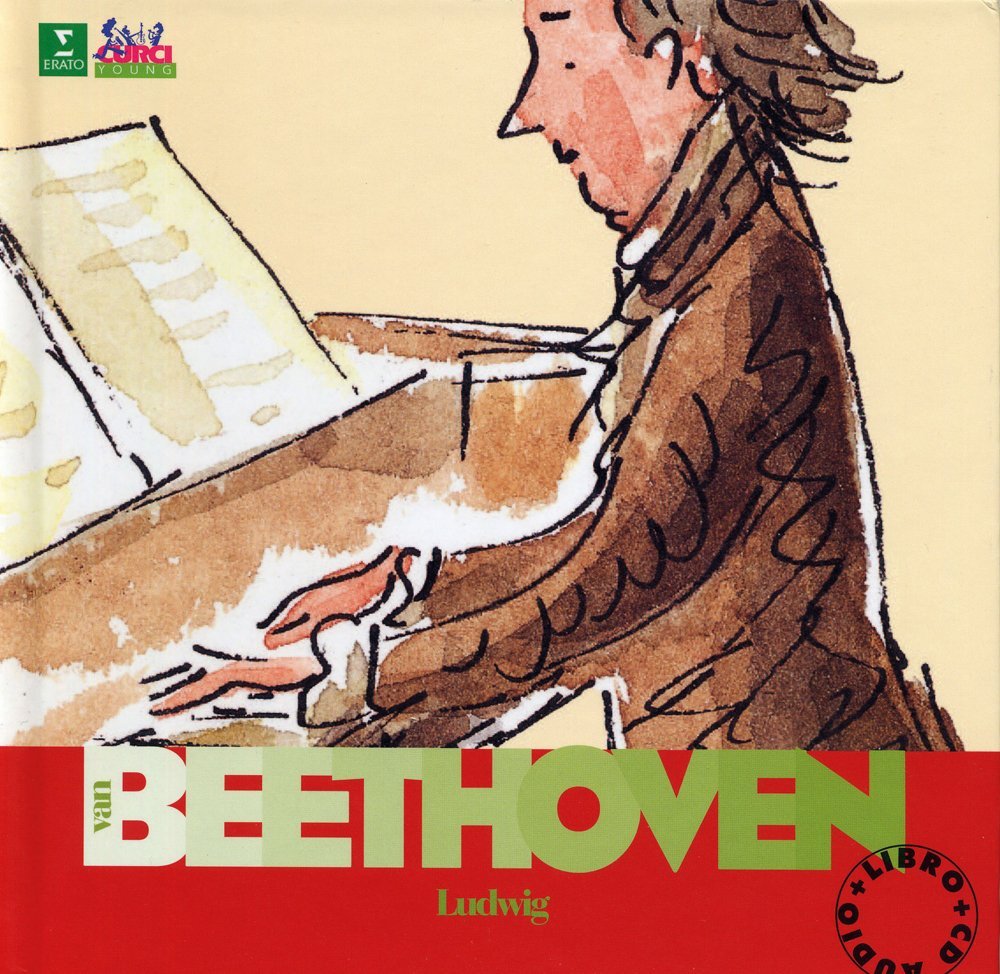 Alla scoperta dei compositori Ludwig van Beethoven [CON CD]