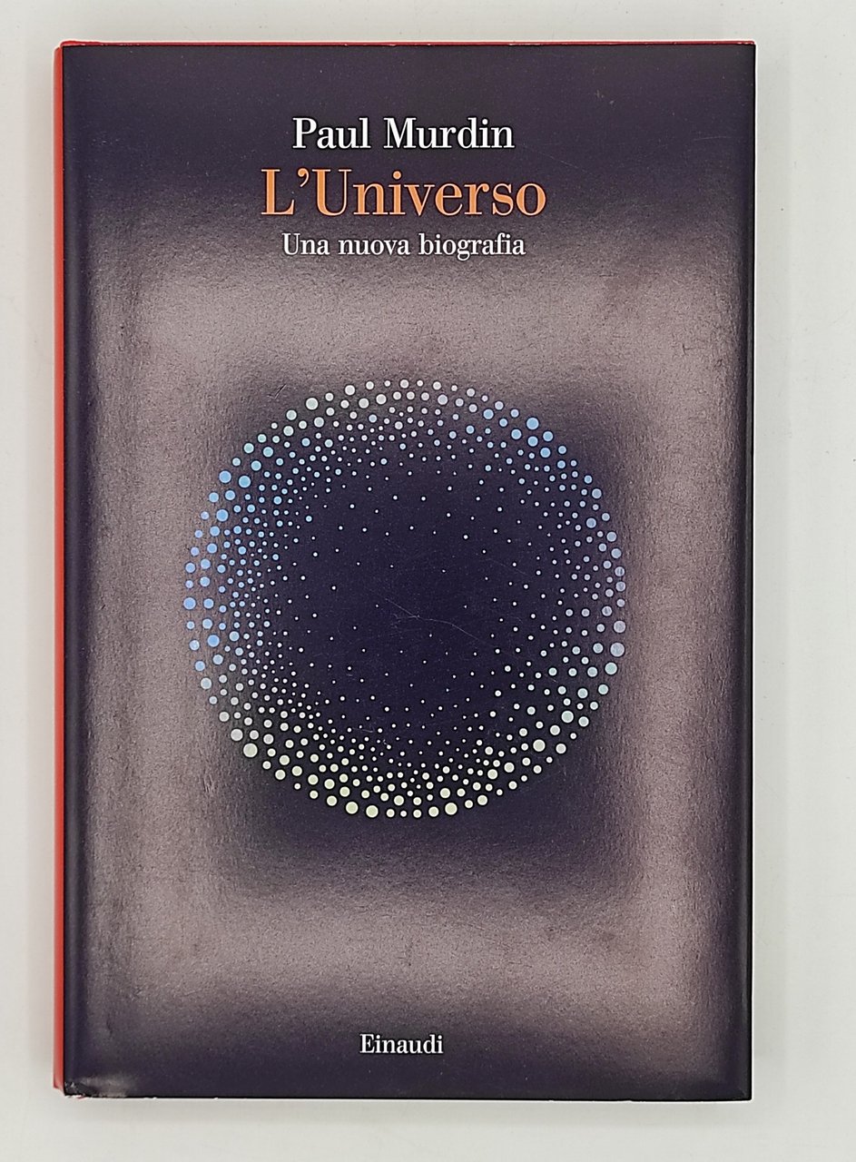 L'universo. Una nuova biografia