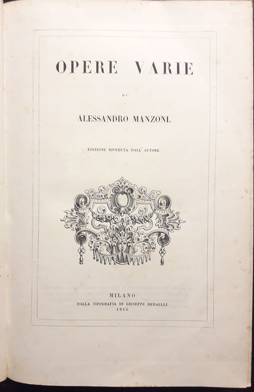 Opere varie. Edizione riveduta dall'autore