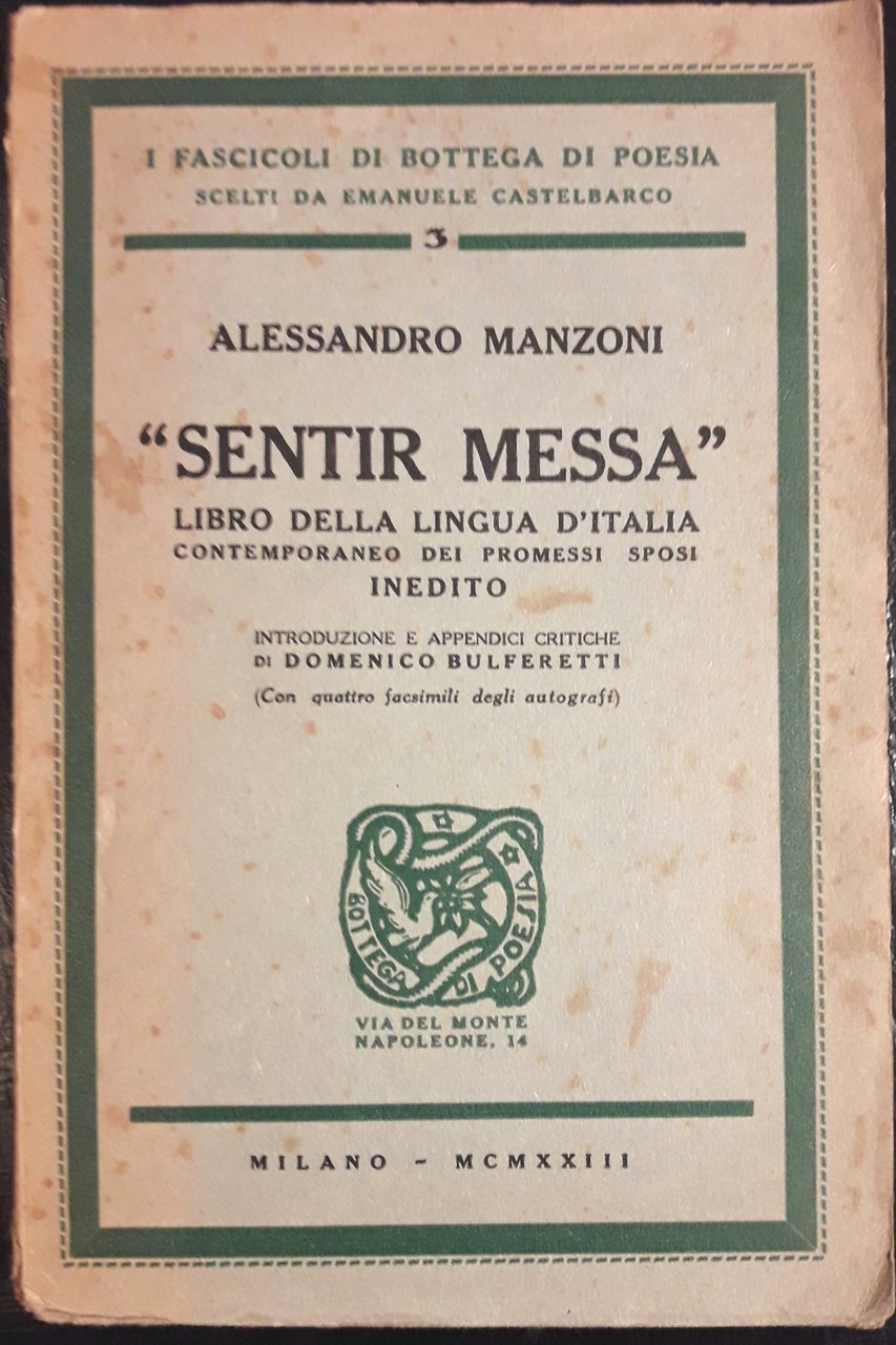 "Sentir Messa". Libro della lingua italiana contemporaneo dei Promessi Sposi. …