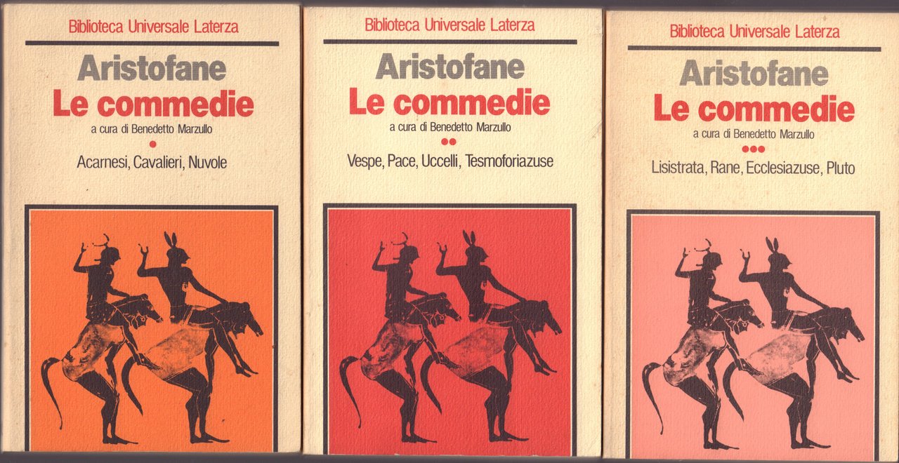 Le commedie - a cura di Benedetto Marzullo Vol. 1°(Acarnesi,Cavalieri,Nuvole)-vol. …