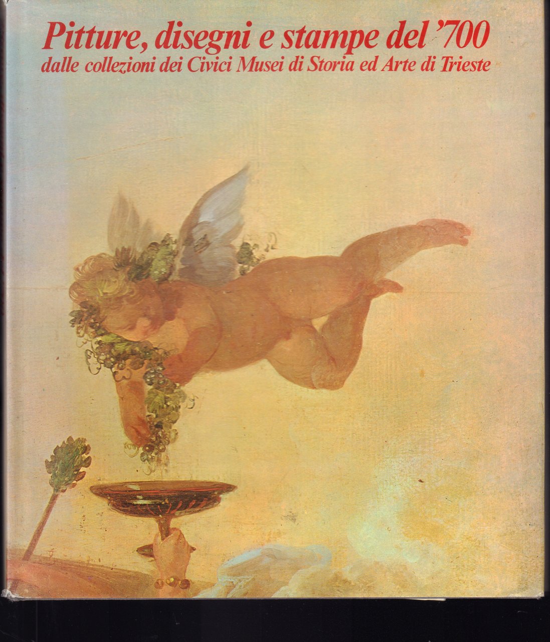 Pitture, disegni e stampe del '700 dalle collezioni dei Civici …