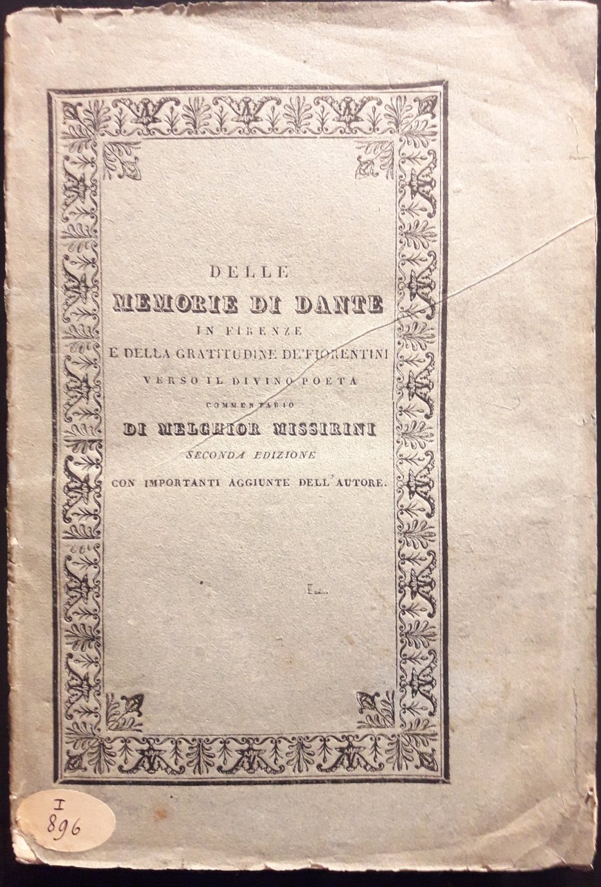 Delle memorie di Dante in Firenze e della gratitudine de' …