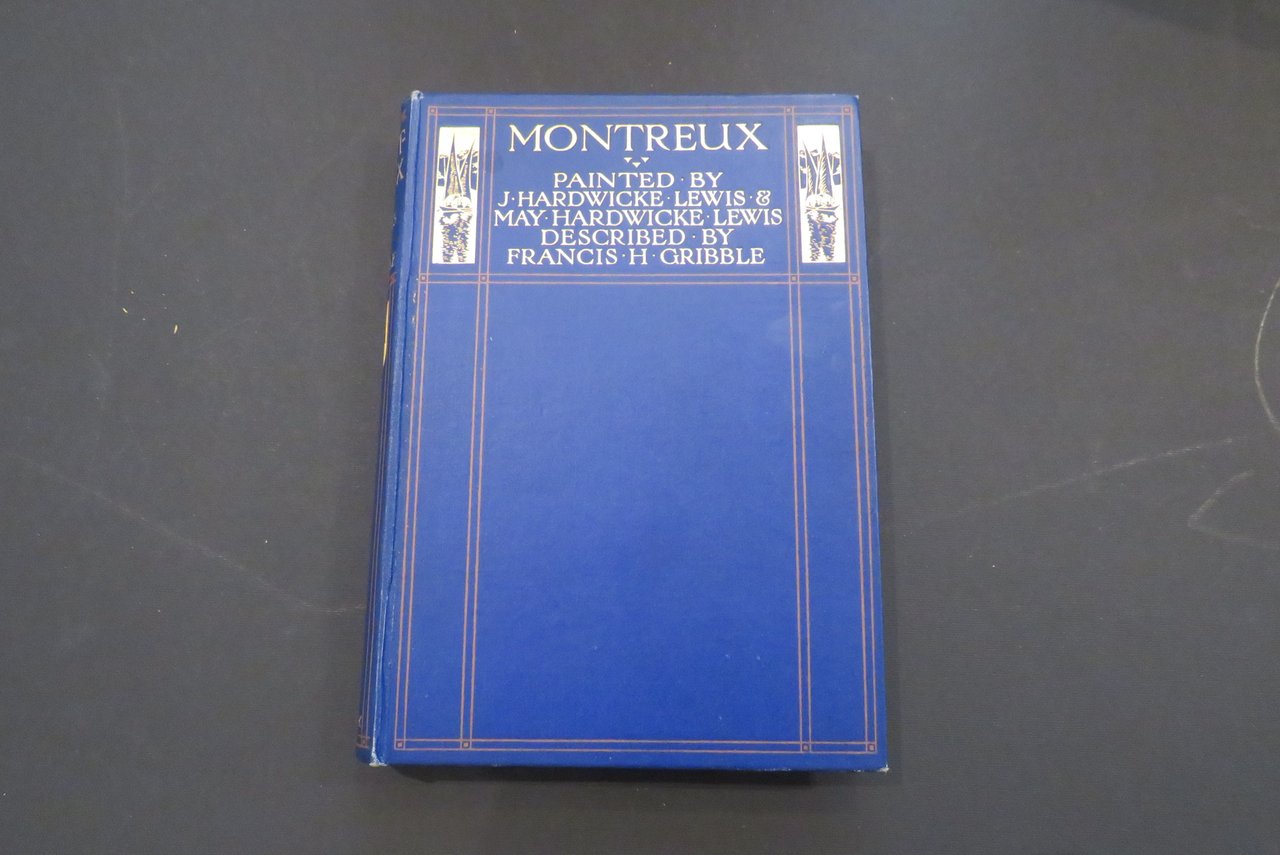 Montreux, Painted by J. Hardwicke Lewis & May Hardwicke Lewis; …