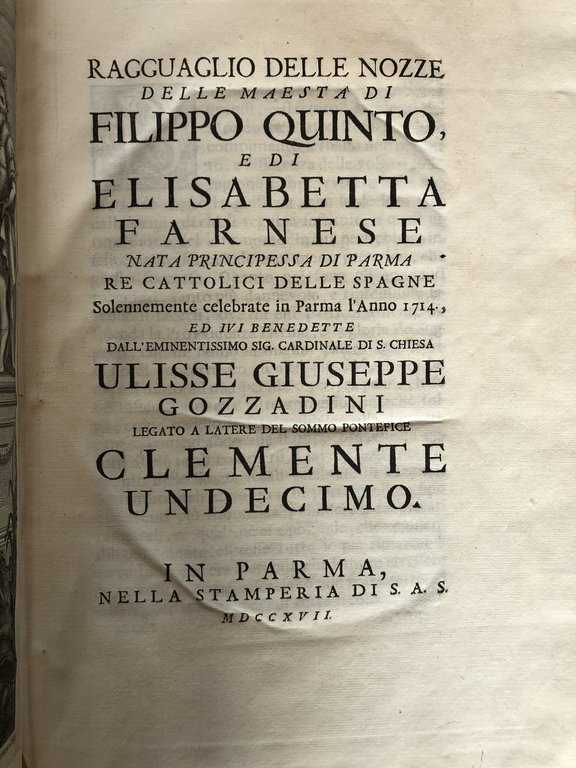 RAGGUAGLIO DELLE NOZZE DELLE MAESTA’ DI FILIPPO V, E DI …