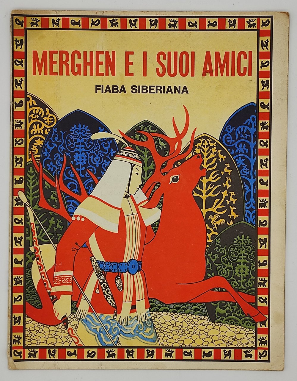 Merghen e suoi amici. Fiaba siberiana.