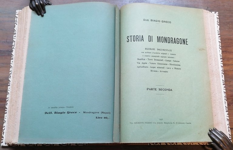 Storia di Mondragone. Ricerche documentate con scritture d'archivio originali e …