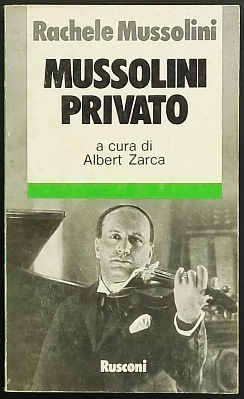 Mussolini privato