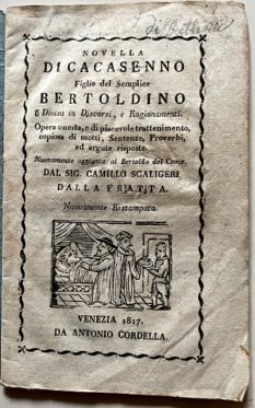 Novella di Cacasenno Figlio del semplice Bertoldino e divisa in …