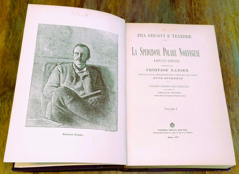 Fra ghiacci e tenebre. La Spedizione Polare Norvegese 1893-1896. Seguita …