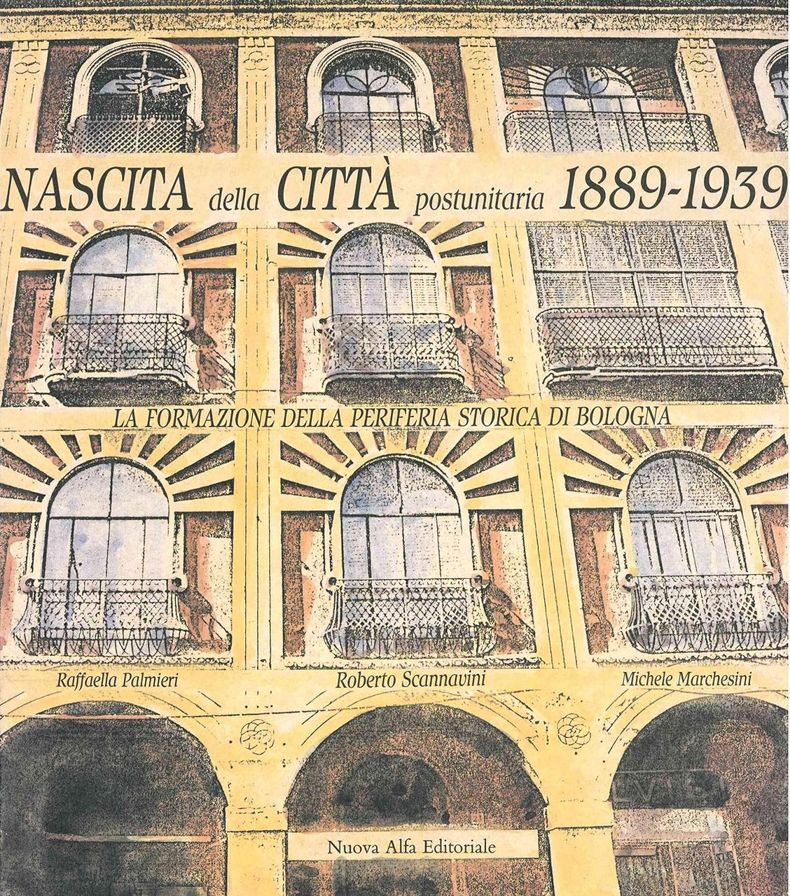 Nascita della città postunitaria 1889-1939