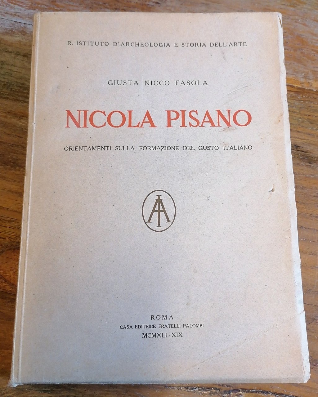 Nicola Pisano. Orientamenti sulla formazione del gusto italiano.