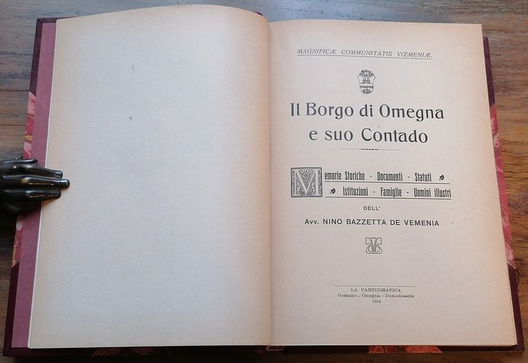 Il Borgo di Omegna e suo Contado. Memorie storiche. Documenti. …