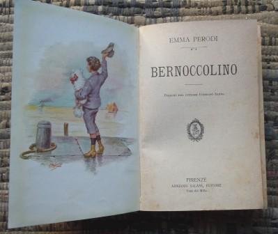 BERNOCCOLINO - PRIMA EDIZIONE 1915 - DISEGNI DEL PITTORE CORRADO …