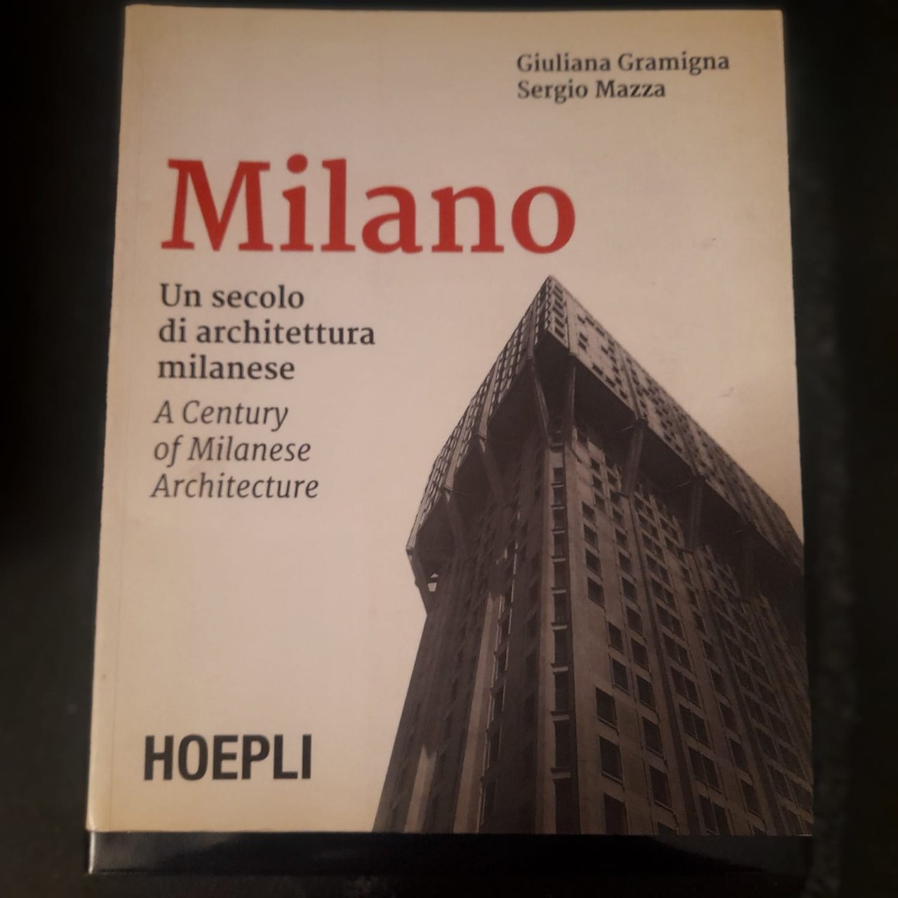 Milano Un secolo di architettura milanese A Century of Milanese …