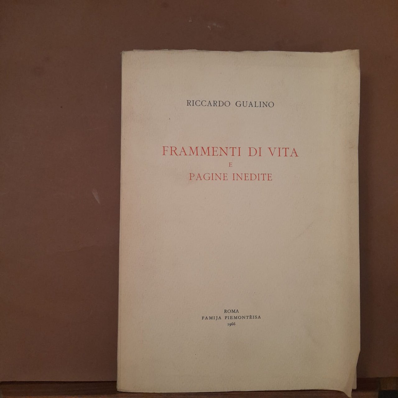 Frammenti di vita e pagine inedite