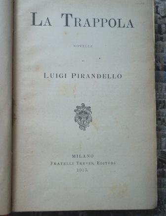 LA TRAPPOLA - EDIZIONE ORIGINALE - 1915