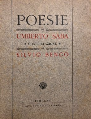 Poesie. Con prefazione di Silvio Benco.