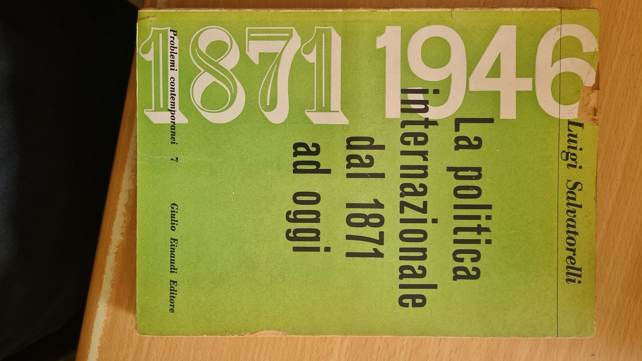 La politica internazionale dal 1871 ad oggi