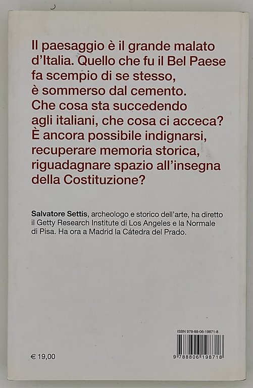 Paesaggio, costituzione, cemento. La battaglia per l'ambiente contro il degrado …