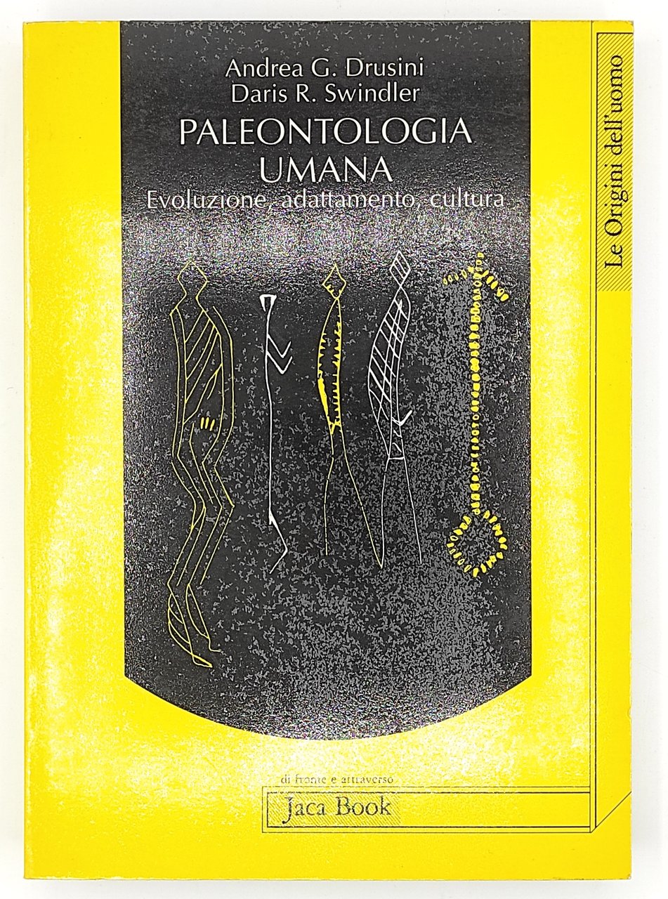 Paleontologia umana. Evoluzione, adattamento, cultura