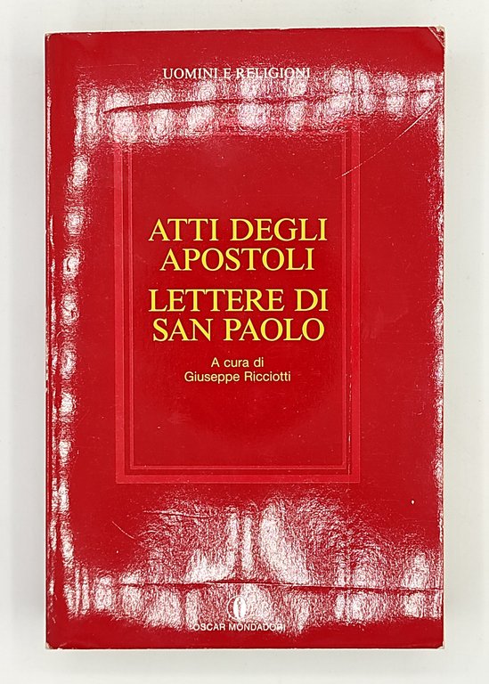 Paolo apostolo + Atti degli apostoli. Lettere di San Paolo