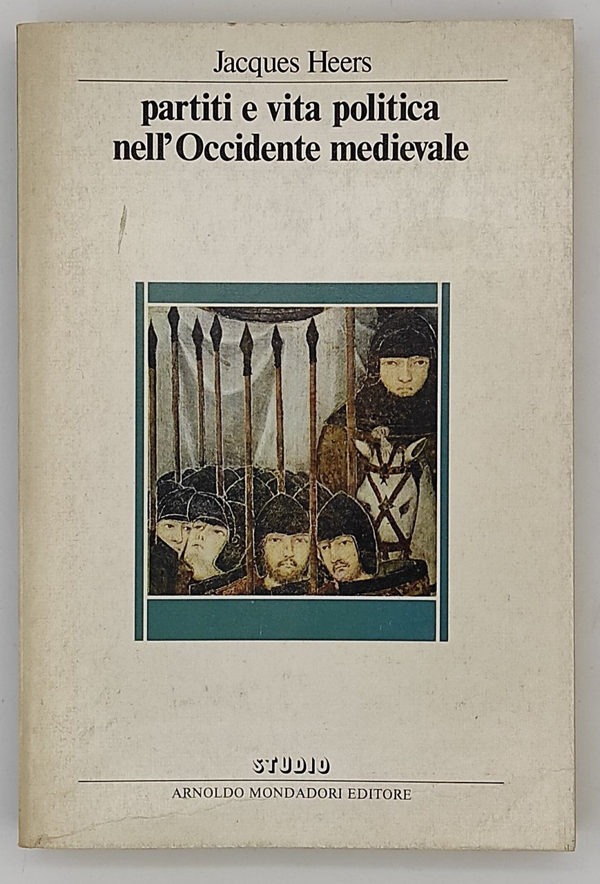 Partiti e vita politica nell'Occidente medievale