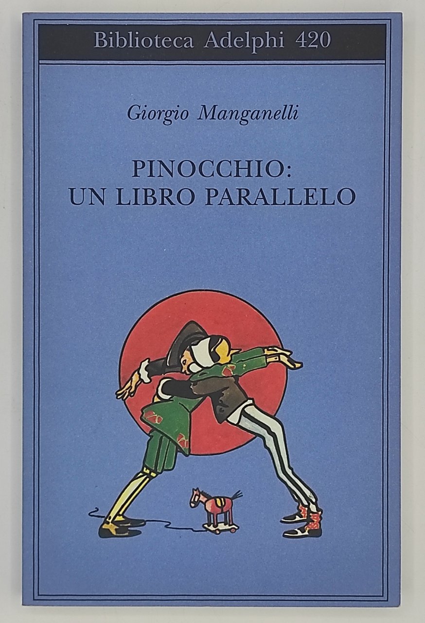 Pinocchio. Un libro parallelo