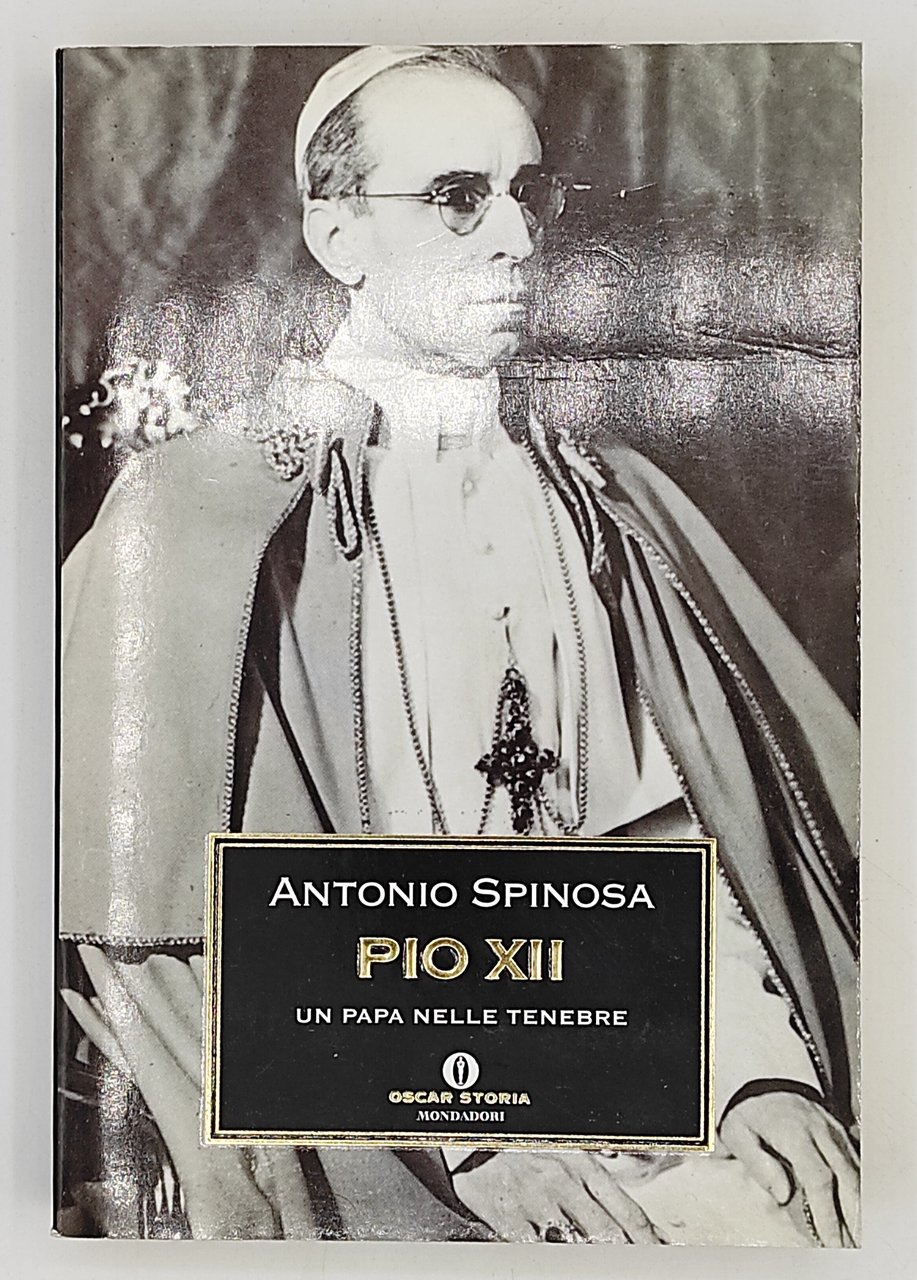 Pio XII. Un papa nelle tenebre