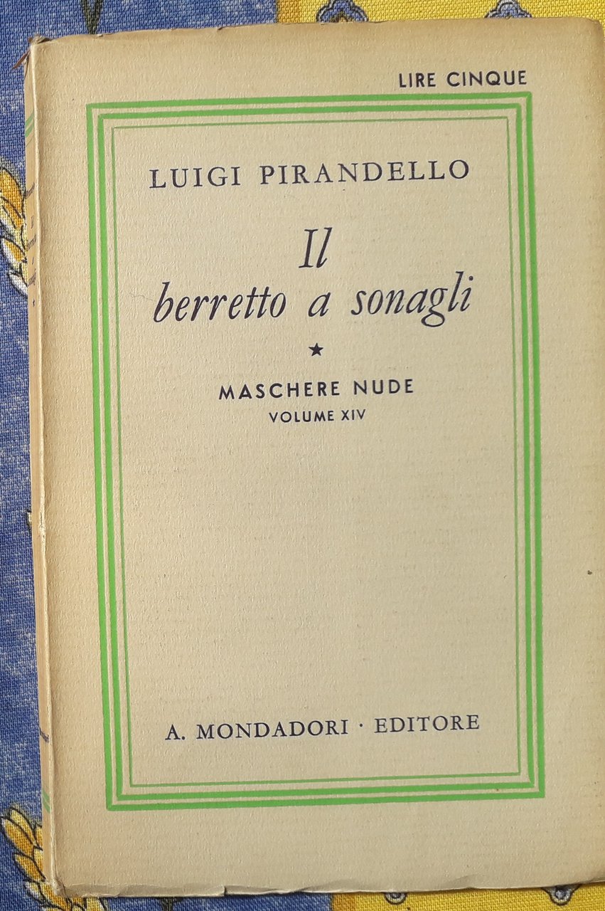 Maschere nude: Il berretto a sonagli Vol. XIV