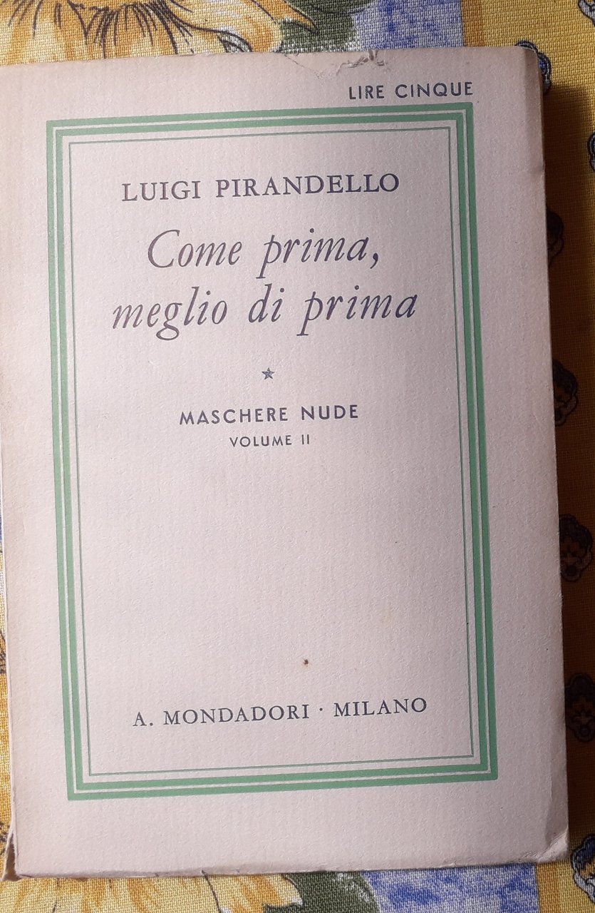 Maschere nude: Come prima, meglio di prima Vol. II