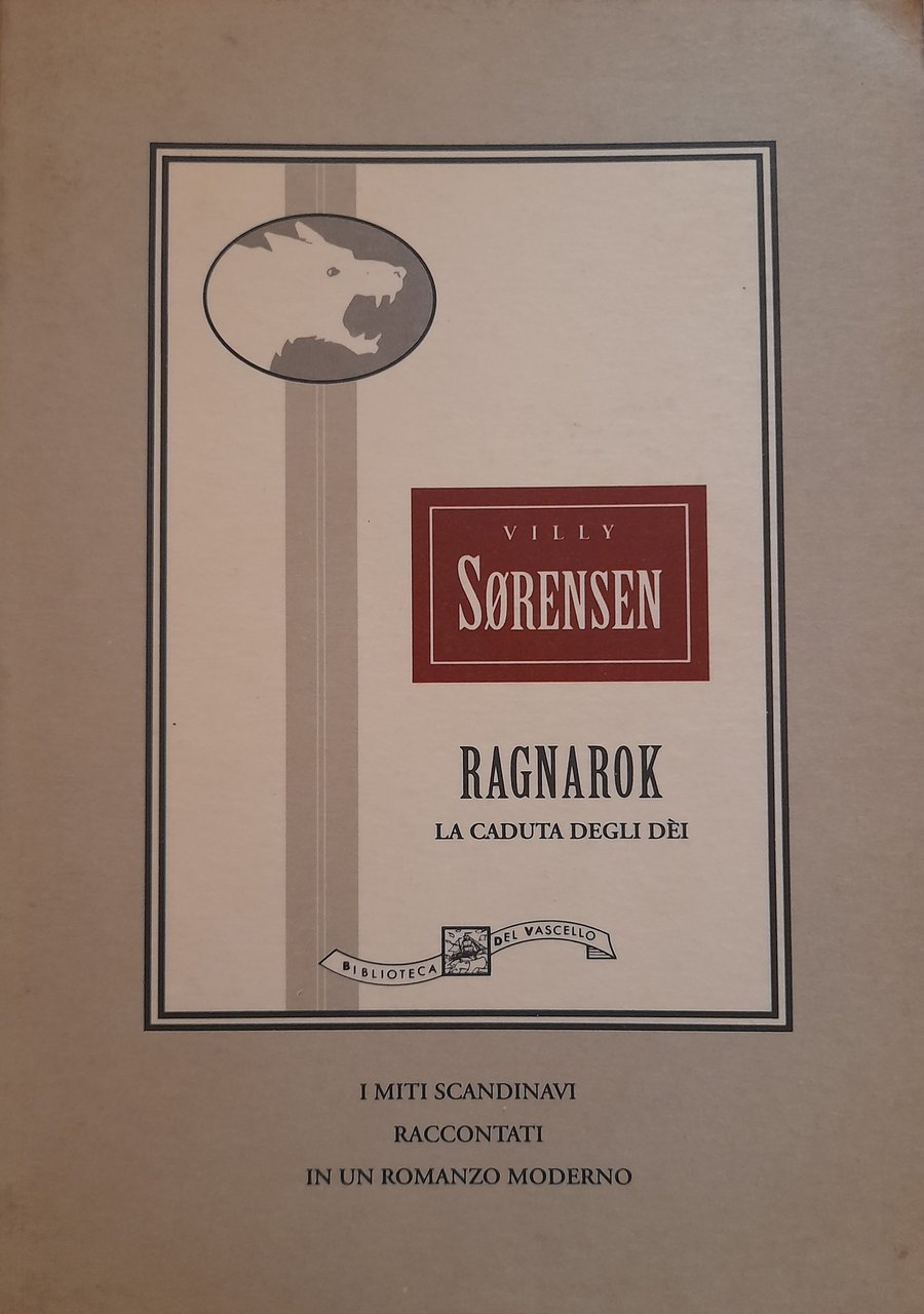 Ragnarok. La caduta degli dei. I miti scandinavi raccontati in …