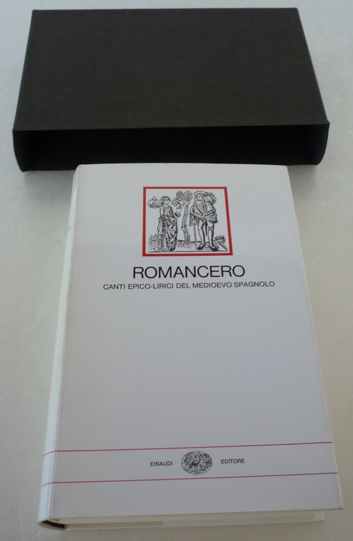 ROMANCERO. CANTI EPICO-LIRICI DEL MEDIOEVO SPAGNOLO