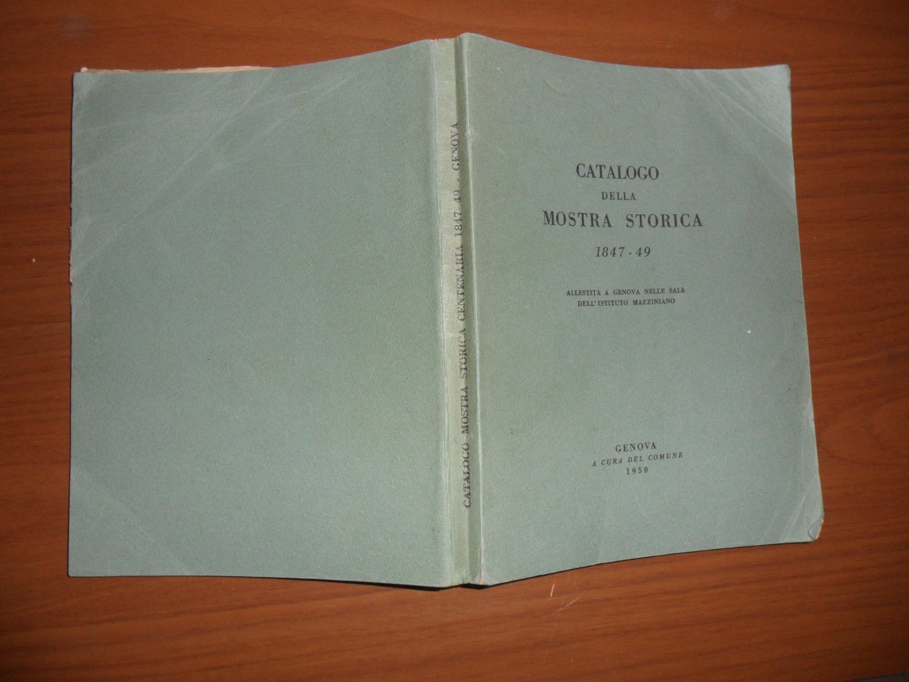 Catalogo della mostra storica 1847-49