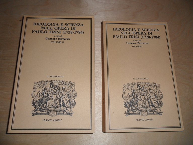 Ideologia e scienza nell'opera di Paolo Frisi (1728-1784)