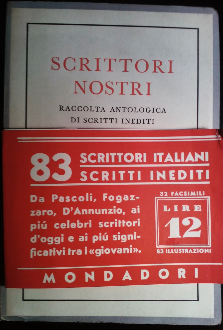 Scrittori nostri. Raccolta antologica di scritti inediti