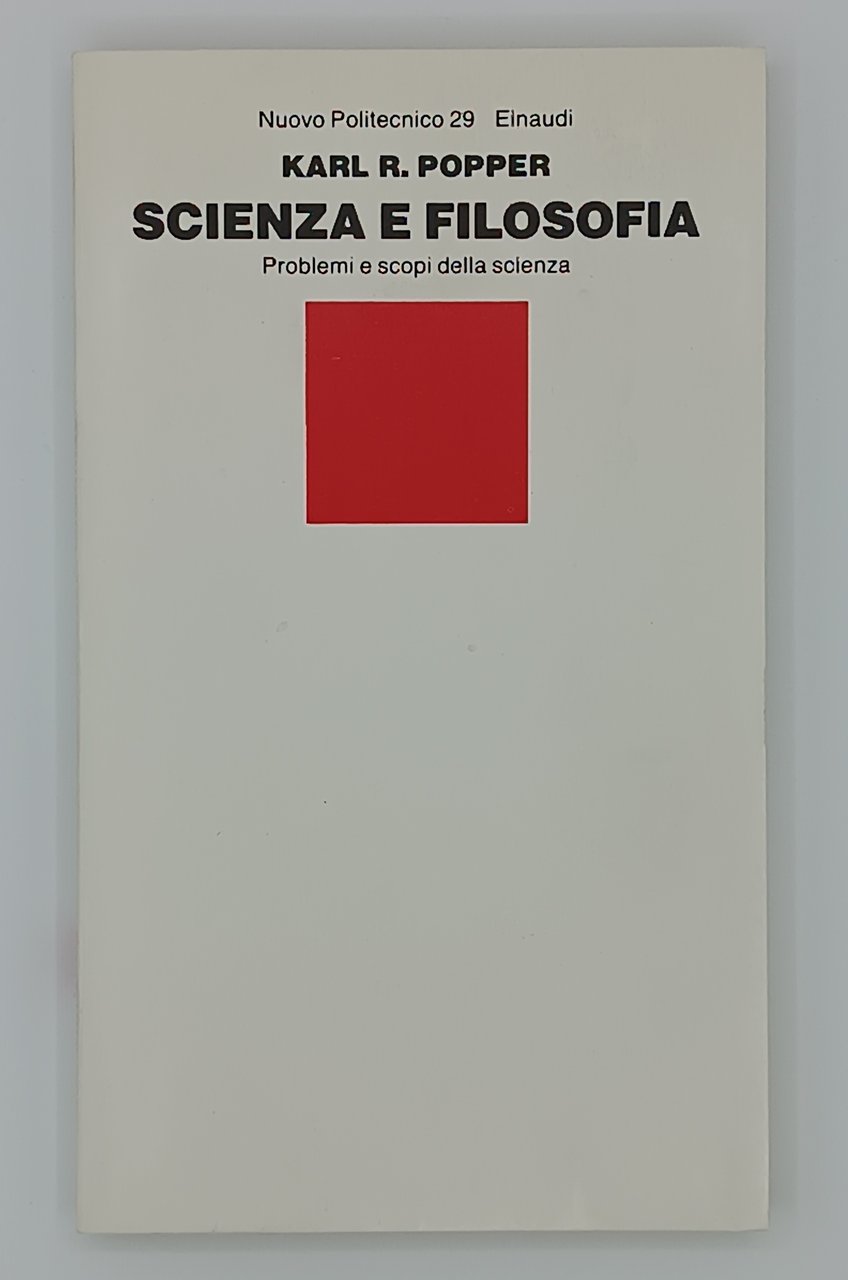 Scienza e filosofia. Prolemi e scopi della scienza