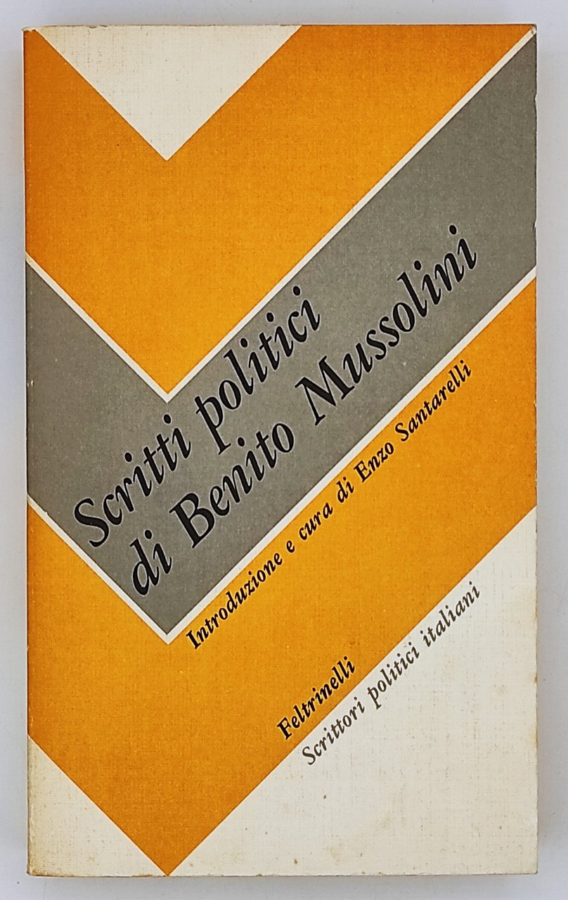 Scritti politici di Benito Mussolini