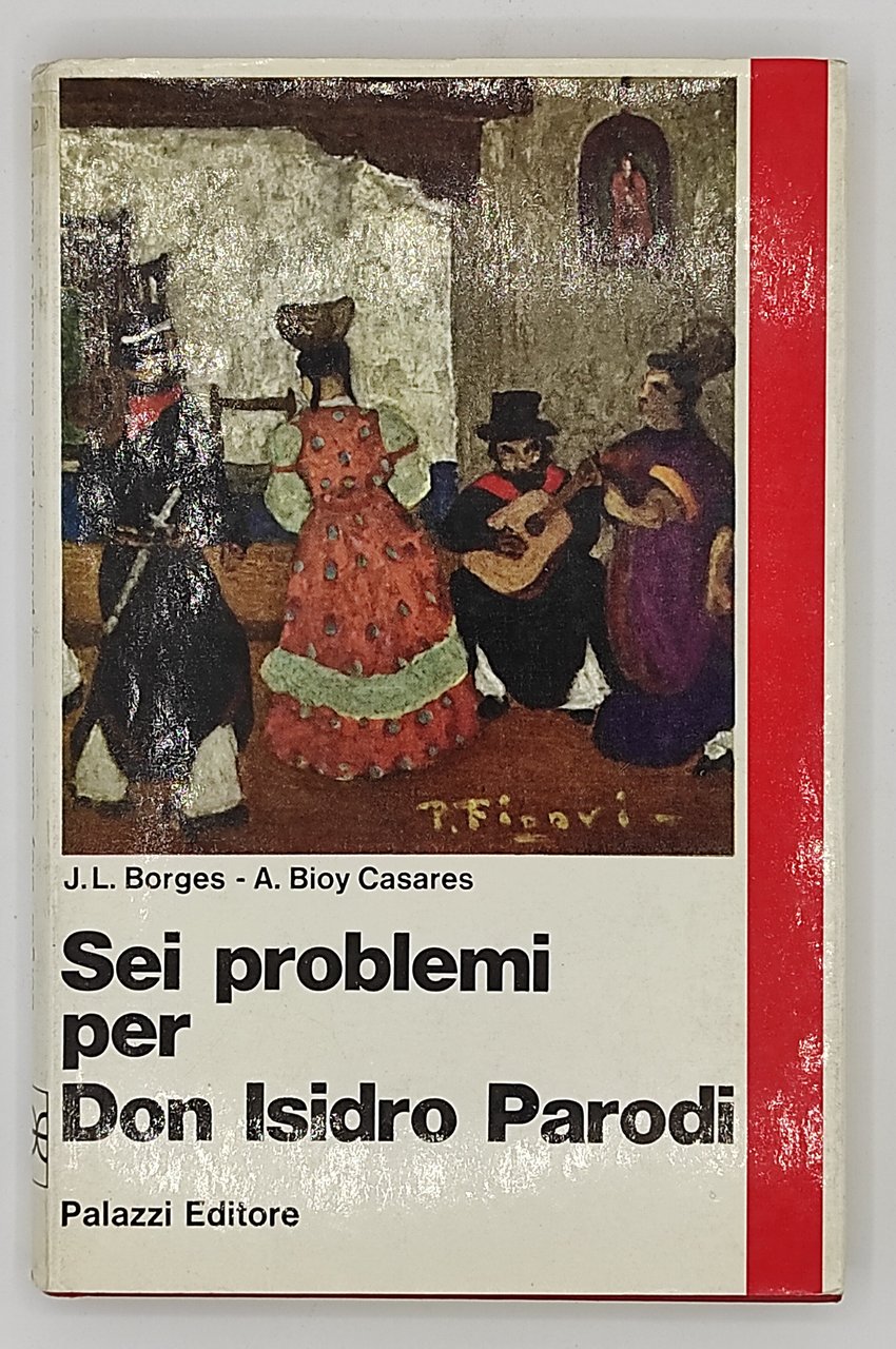 Sei problemi per Don Isidro Parodi