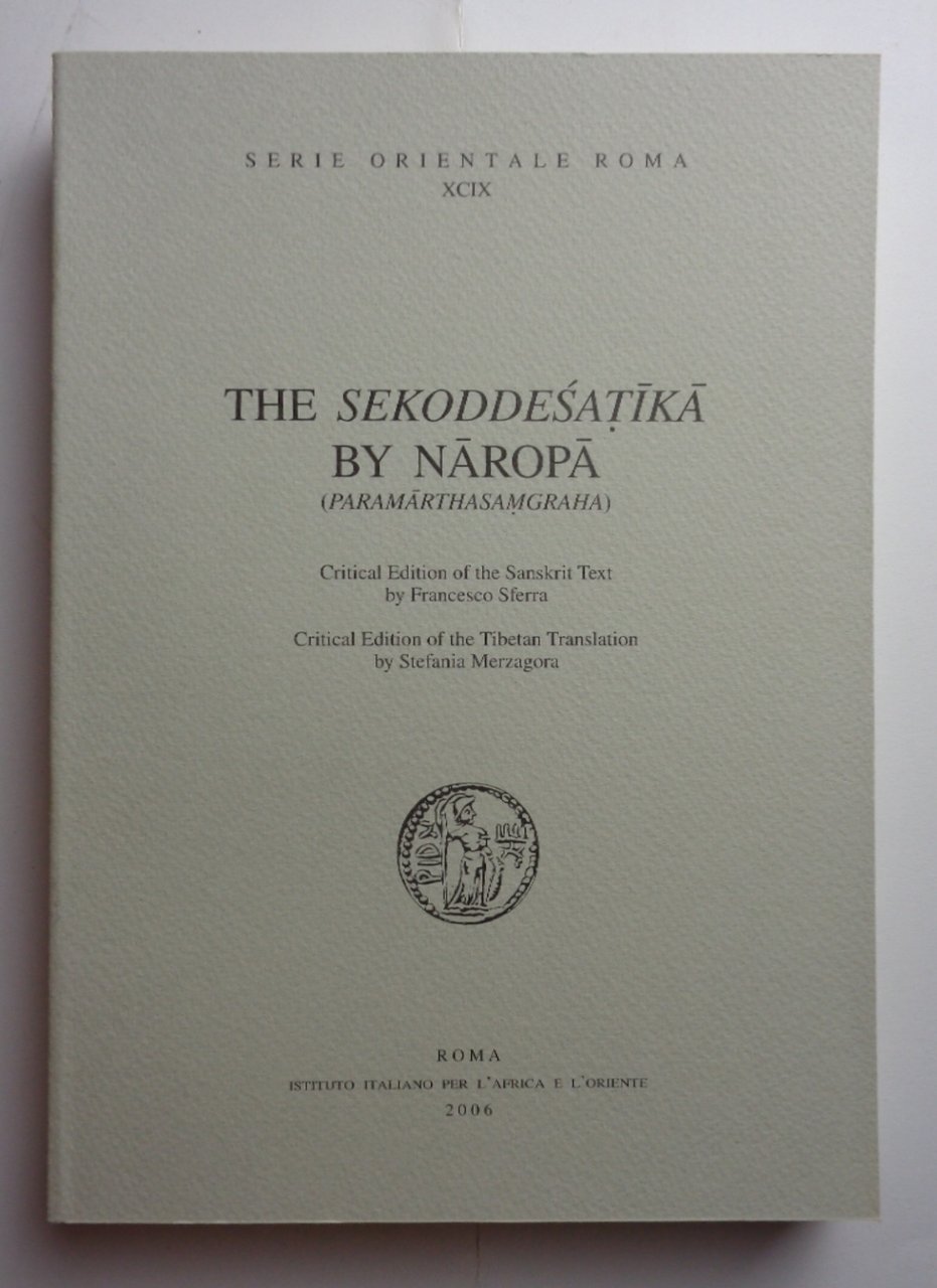 The Sekoddesatika by Naropa (Paramarthasamgraha)