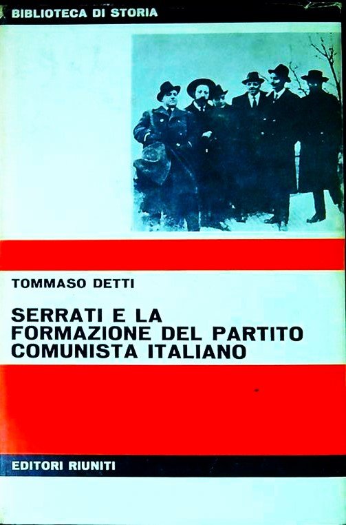 Serrati e la formazione del Partito comunista italiano Storia della …