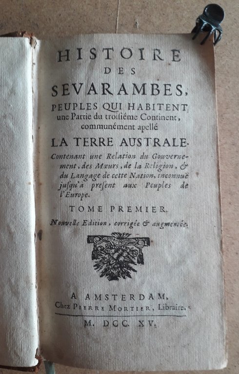 Histoire des Sevarambes, peuples qui habitent une Partie du troisiéme …