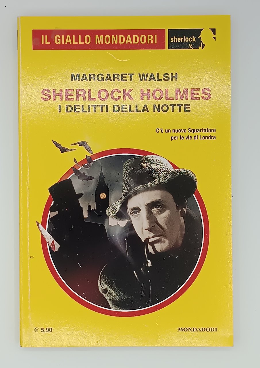 Sherlock Holmes. I delitti della notte