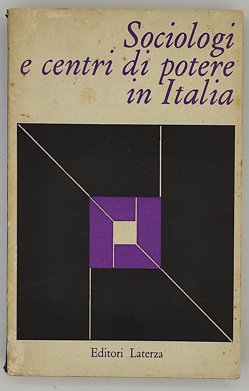 Sociologi e centri di potere in Italia